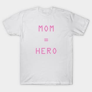 Mom Acronym Mom Hero T-Shirt